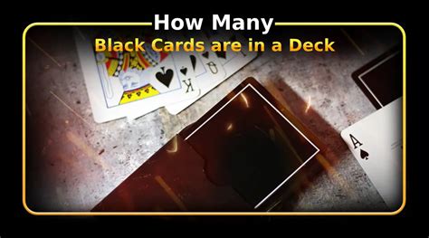 how many black card in a deck|how many hearts are in a deck.